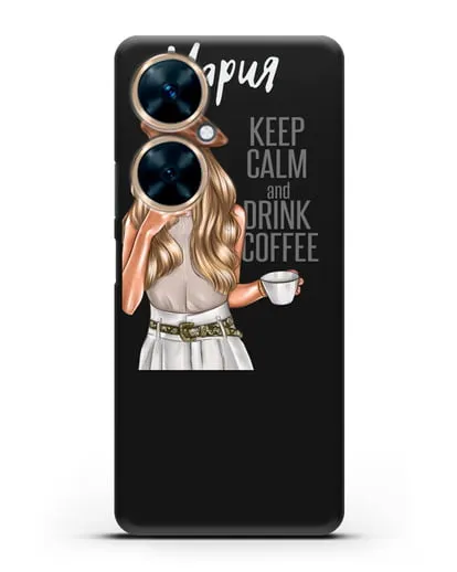 Именной чехол Девушка в берете с кофе и надписью Keep calm and drink coffee силиконовый для Huawei Nova 11i