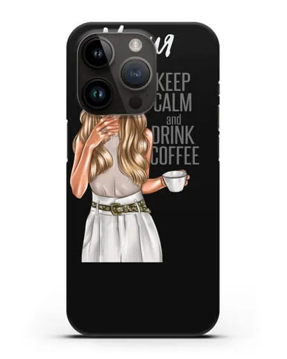 Именной чехол Девушка в берете с кофе и надписью Keep calm and drink coffee силиконовый для iPhone 14 Pro