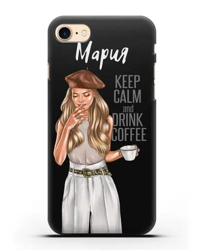 Именной чехол Девушка в берете с кофе и надписью Keep calm and drink coffee силиконовый для iPhone 7
