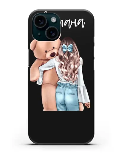 Именной чехол Девушка с плюшевым медведем силиконовый для iPhone 15