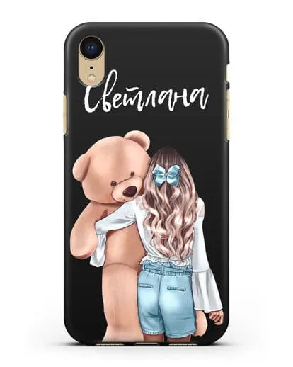 Именной чехол Девушка с плюшевым медведем силиконовый для iPhone XR