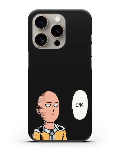 Чехол аниме Ванпанчмен - Ок силиконовый для iPhone 15 Pro