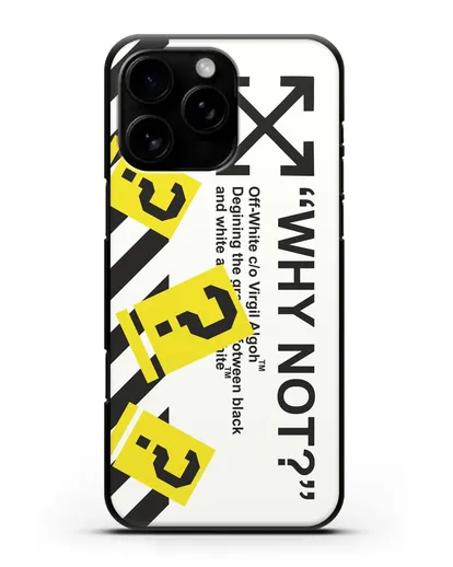 Чехол с надписью Why not? Off-White силиконовый для iPhone 16 Pro Max