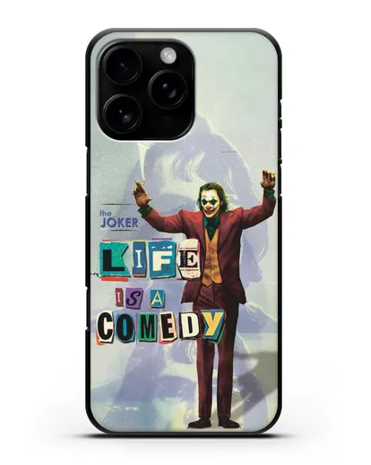 Чехол Джокер (Joker) - Жизнь это комедия силиконовый для iPhone 16 Pro Max