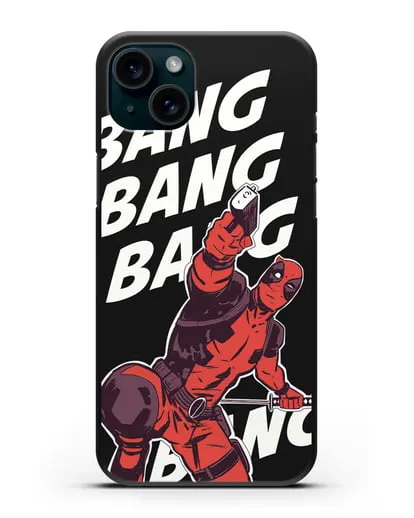 Чехол DeadPool Bang Bang силиконовый для iPhone 15 Plus