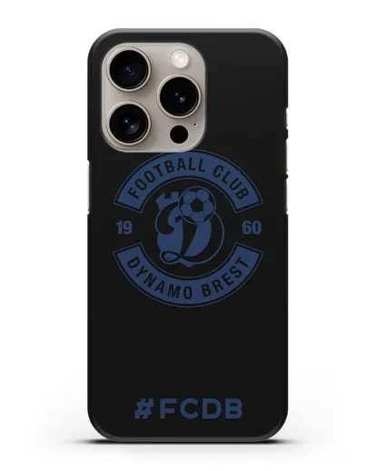 Чехол с логотипом ФК Динамо Брест и надписью #FCDB силиконовый для iPhone 15 Pro
