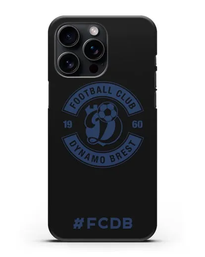 Чехол с логотипом ФК Динамо Брест и надписью #FCDB силиконовый для iPhone 15 Pro Max