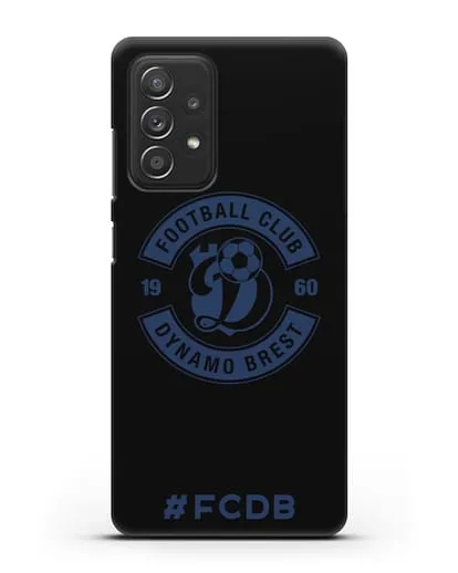 Чехол с логотипом ФК Динамо Брест и надписью #FCDB силиконовый для Samsung Galaxy A53