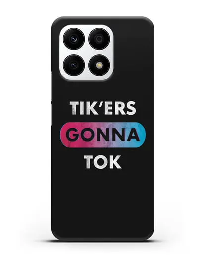 Чехол TikTok (ТикТок) - Tikers gonna tok силиконовый для Honor X8a
