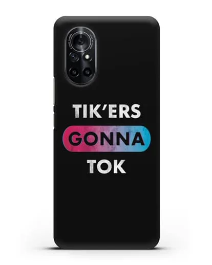 Чехол TikTok (ТикТок) - Tikers gonna tok силиконовый для Huawei Nova 8