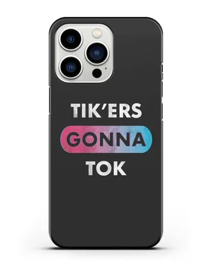 Чехол TikTok (ТикТок) - Tikers gonna tok силиконовый для iPhone 13 Pro