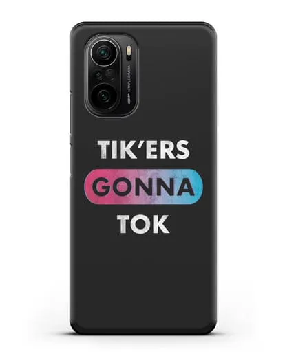 Чехол TikTok (ТикТок) - Tikers gonna tok силиконовый для Xiaomi Poco F3 Pro