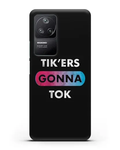 Чехол TikTok (ТикТок) - Tikers gonna tok силиконовый для Xiaomi Poco F4