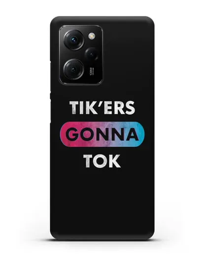 Чехол TikTok (ТикТок) - Tikers gonna tok силиконовый для Xiaomi Poco X5 Pro