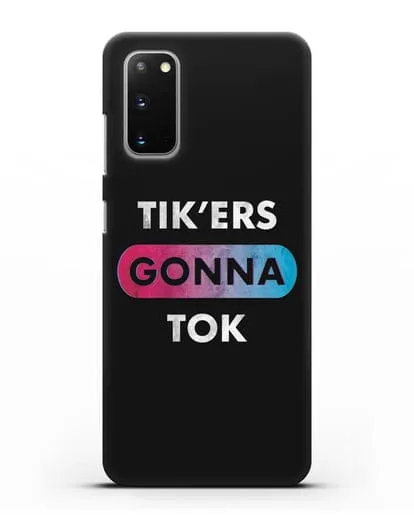 Чехол TikTok (ТикТок) - Tikers gonna tok силиконовый для Samsung Galaxy S20 [SM-G980F]
