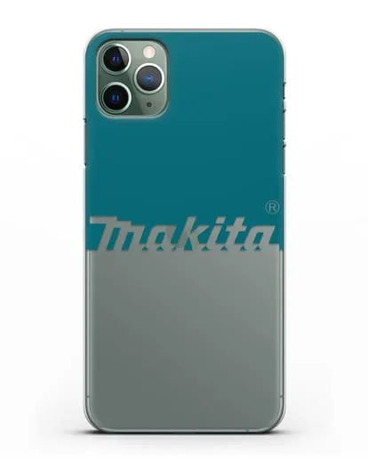 Чехол с надписью Makita силиконовый для iPhone 11 Pro