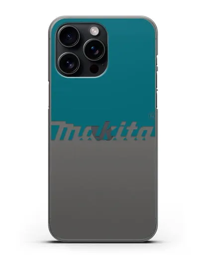 Чехол с надписью Makita силиконовый для iPhone 15 Pro Max