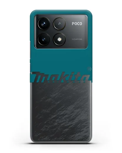 Чехол с надписью Makita силиконовый для Xiaomi Poco F6 Pro