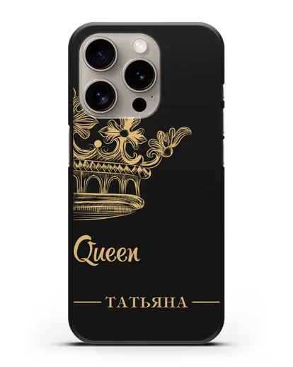 Именной чехол с короной парный женский с фамилией и надписью Queen силиконовый для iPhone 15 Pro