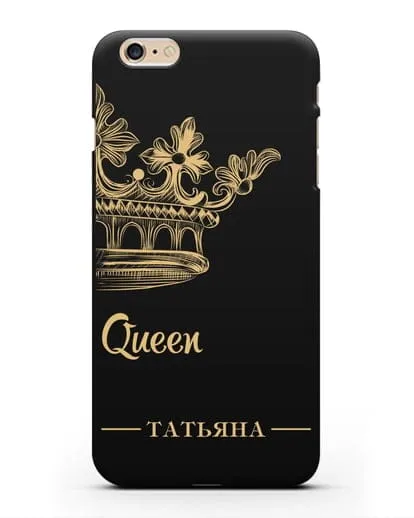 Именной чехол с короной парный женский с фамилией и надписью Queen силиконовый для iPhone 6s Plus