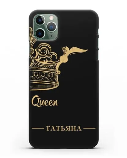 Именной чехол с именем и короной с золотым рисунком и надписью Queen силиконовый для iPhone 11 Pro