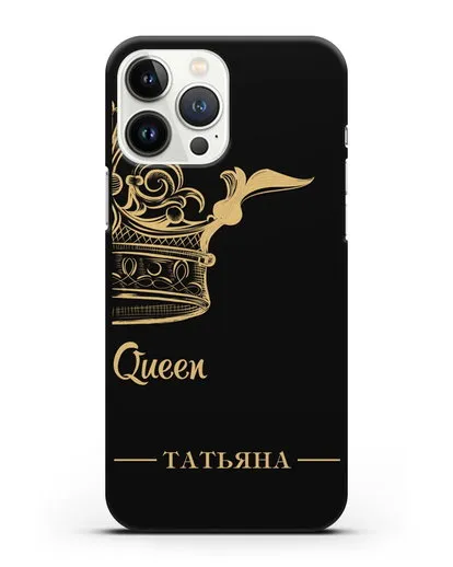 Именной чехол с именем и короной с золотым рисунком и надписью Queen силиконовый для iPhone 13 Pro Max