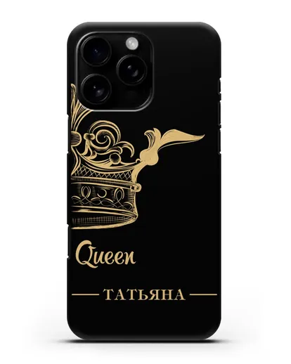 Именной чехол с именем и короной с золотым рисунком и надписью Queen силиконовый для iPhone 16 Pro Max