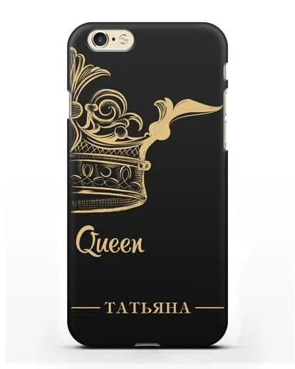 Именной чехол с именем и короной с золотым рисунком и надписью Queen силиконовый для iPhone 6s
