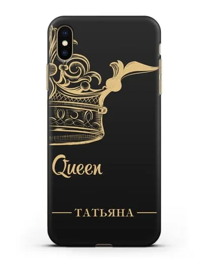 Именной чехол с именем и короной с золотым рисунком и надписью Queen силиконовый для iPhone XS Max