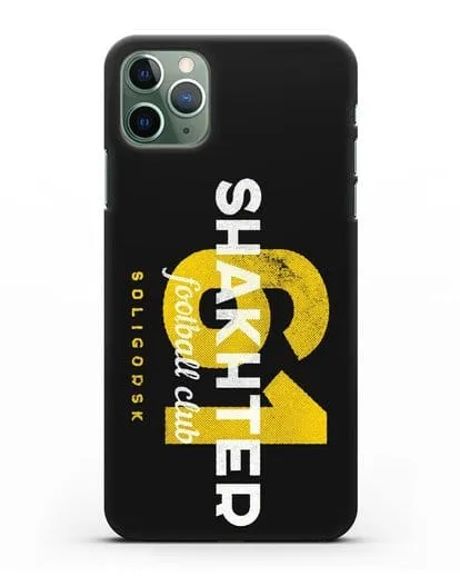 Чехол ФК Шахтёр Солигорск с надписью SHAKHTER 61 силиконовый для iPhone 11 Pro Max