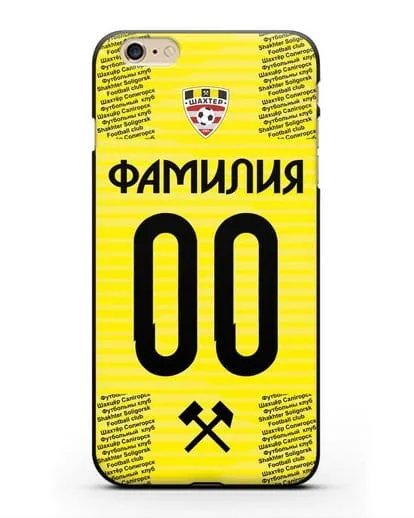 Именной чехол ФК Шахтёр Солигорск с фамилией и номером (сезон 2018-2019) желтая форма силиконовый для iPhone 6s Plus