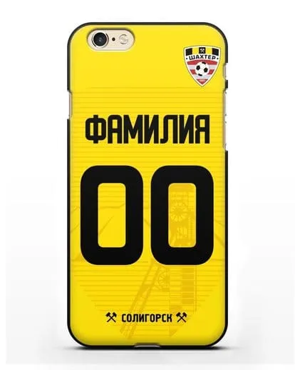 Именной чехол ФК Шахтёр Солигорск с фамилией и номером (сезон 2019-2020) желтая форма силиконовый для iPhone 6