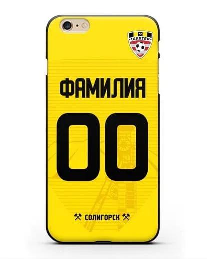 Именной чехол ФК Шахтёр Солигорск с фамилией и номером (сезон 2019-2020) желтая форма силиконовый для iPhone 6s Plus