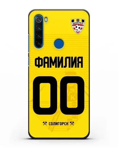 Именной чехол ФК Шахтёр Солигорск с фамилией и номером (сезон 2019-2020) желтая форма силиконовый для Xiaomi Redmi Note 8