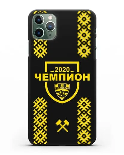 Чехол ФК Шахтёр Солигорск Чемпион 2020 силиконовый для iPhone 11 Pro Max