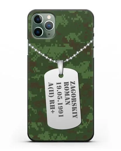 Чехол Армейский жетон с фамилией, датой рождения и группой крови, камуфляж зеленый пиксель силиконовый для iPhone 11 Pro