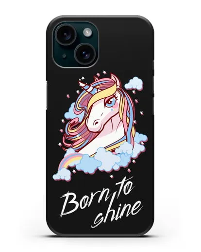 Чехол с рисунком единорога и надписью Born to shine силиконовый для iPhone 15