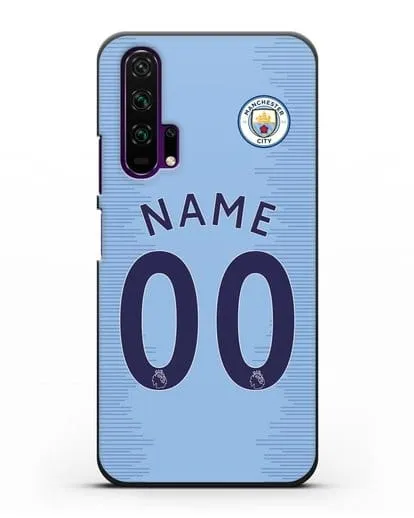 Именной чехол ФК Манчестер Сити с фамилией и номером (сезон 2018-2019) голубая форма силиконовый для Honor 20 Pro