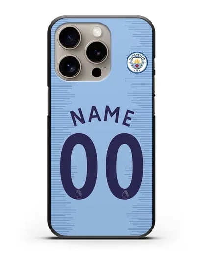 Именной чехол ФК Манчестер Сити с фамилией и номером (сезон 2018-2019) голубая форма силиконовый для iPhone 15 Pro