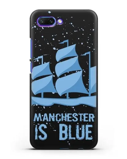 Чехол с рисунком и надписью Manchester is Blue силиконовый для Honor 10