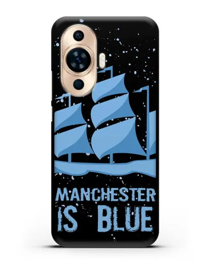 Чехол с рисунком и надписью Manchester is Blue силиконовый для Huawei Nova 11