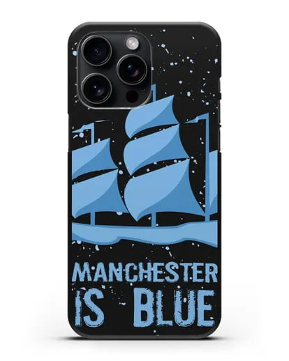 Чехол с рисунком и надписью Manchester is Blue силиконовый для iPhone 15 Pro Max