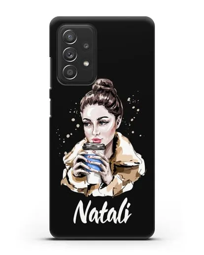Именной чехол Девушка шатенка с кофе в руках силиконовый для Samsung Galaxy A53