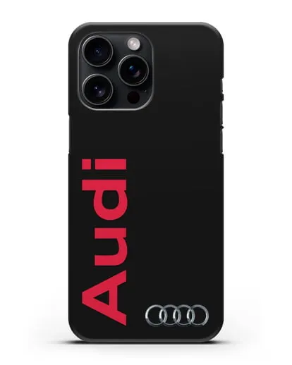 Чехол с надписью Audi и логотипом силиконовый для iPhone 15 Pro Max