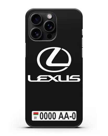 Чехол Lexus с автомобильным номером силиконовый для iPhone 15 Pro Max