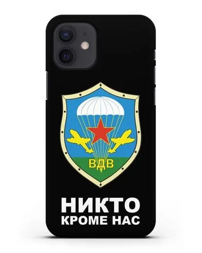 Чехол с надписью Никто кроме нас и гербом ВДВ силиконовый для iPhone 12