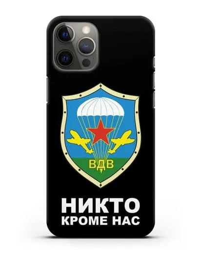 Чехол с надписью Никто кроме нас и гербом ВДВ силиконовый для iPhone 12 Pro Max