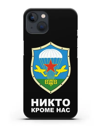 Чехол с надписью Никто кроме нас и гербом ВДВ силиконовый для iPhone 13
