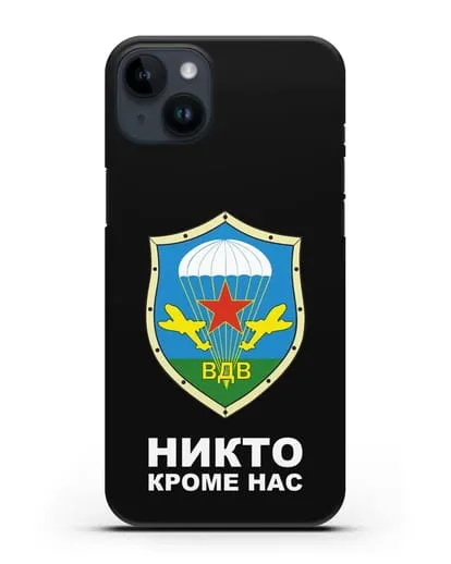 Чехол с надписью Никто кроме нас и гербом ВДВ силиконовый для iPhone 14 Plus
