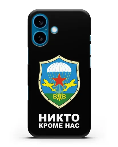 Чехол с надписью Никто кроме нас и гербом ВДВ силиконовый для iPhone 16